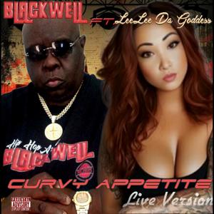 Curvy Appetite (feat. LeeLee Da Goddess) (Live Version|Explicit)