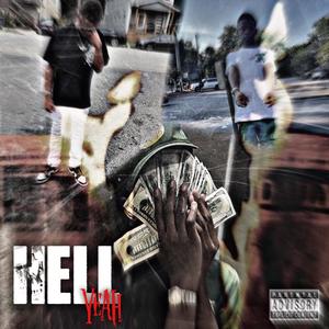 HELL YEAH (Explicit)
