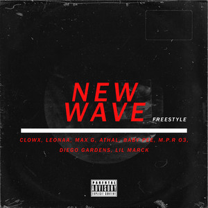 New Wave (Freestyle) [Explicit]