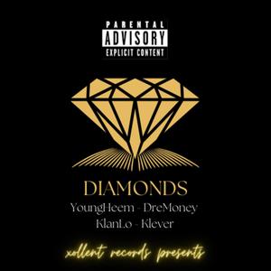 DIAMONDS (feat. KlanLo & Klever) (Explicit)