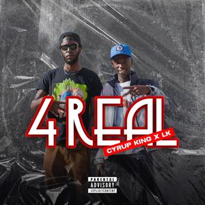 4Real (feat. LK Official) (Explicit)