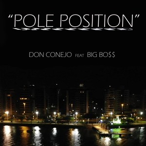 Pole Position (feat. Big Bo$$)