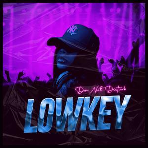 LOWKEY (Explicit)