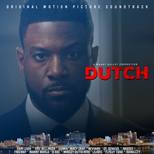 DUTCH (ORIGINAL MOTION PICTURE SOUNDTRACK) [Explicit]