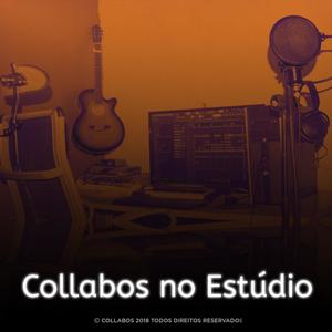 Collabos No Estúdio (Explicit)