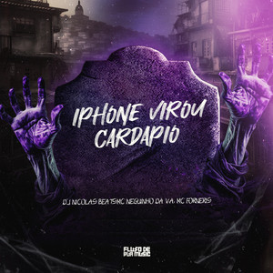 Iphone Virou Cardapio (Explicit)