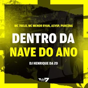 Dentro da Nave do Ano (Explicit)