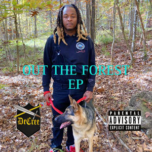 OUT THE FOREST EP (Explicit)