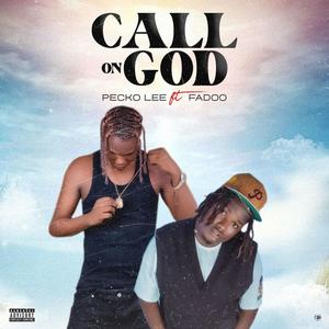 Call on God (feat. Fadoo)