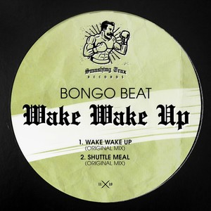 Wake Wake Up (Original Mix)