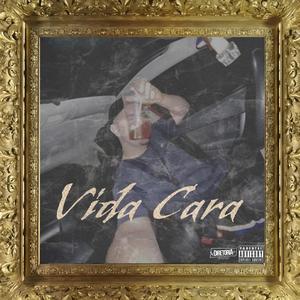 VIDA CARA (Explicit)