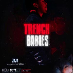 Trench Babies (Explicit)