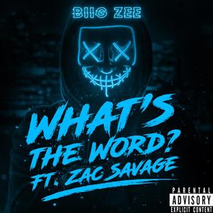 WHAT'S THE WORD? (Explicit)