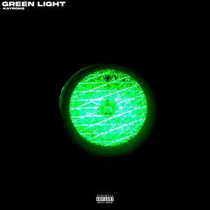 Green Light (Explicit)