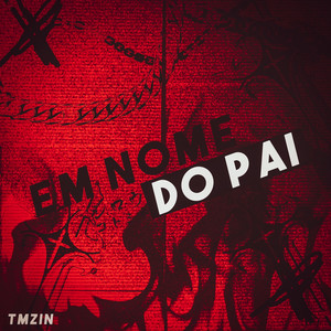 Em Nome do Pai (Explicit)