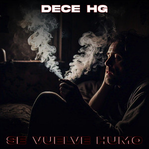 Se Vuelve Humo (Explicit)