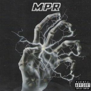 MPR (feat. T-Kush) [Explicit]