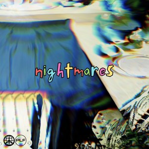 Nightmares (Explicit)