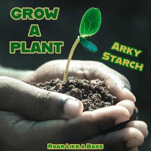 Grow a Plant