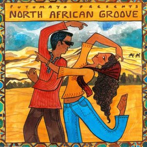 Putumayo Presents: North African Groove