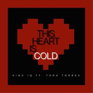 This Heart is Cold (feat. Tora Torres) [Explicit]