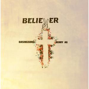 Believer (feat. Berry ag)