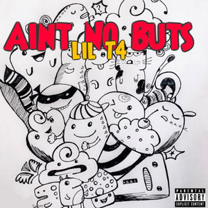 Aint No Buts (Explicit)