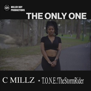 The Only One (feat. T.O.N.E.!THESTORMRIDER)