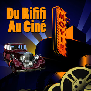 Du Rififi Au Ciné