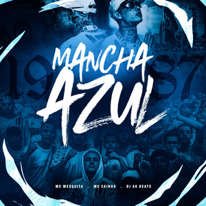 Mancha Azul (Explicit)