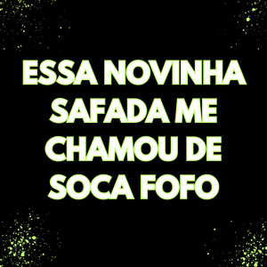 Essa Novinha Safada Me Chamou de Soca Fofo (Explicit)
