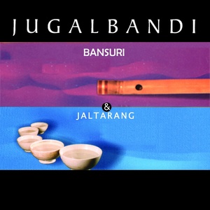 Jugalbandi: Bansuri & Jaltarang