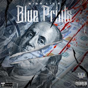 Blue Prints (Explicit)