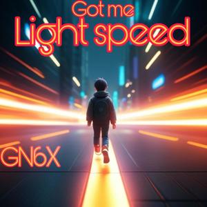 Light speed (Got me)