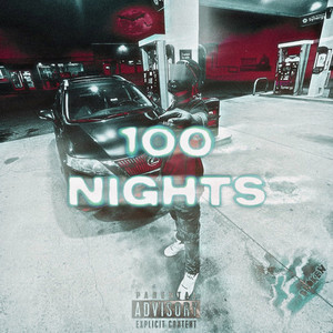 100 Nights (Explicit)