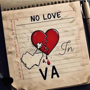 No love in VA (Explicit)