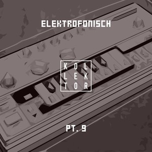 Elektrofonisch, Pt. 9