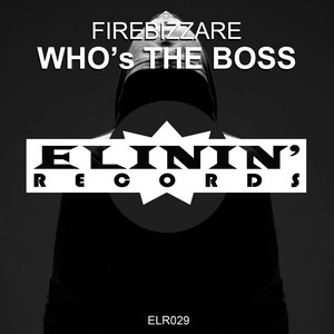 Who's The Boss (Original Mix)
