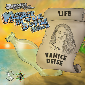 Life (Message in the Bottle Riddim)