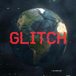 glitch (Explicit)