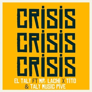 Crisis (Explicit)