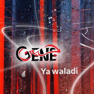 Ya Waladi (Gene)