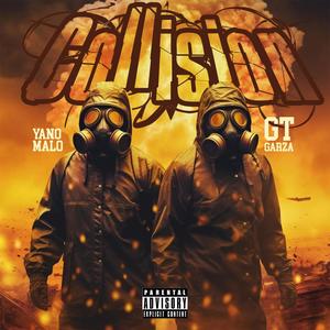 Collision (feat. Gt Garza) [Explicit]