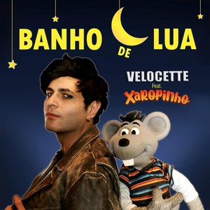 Banho de Lua (feat. Xaropinho)