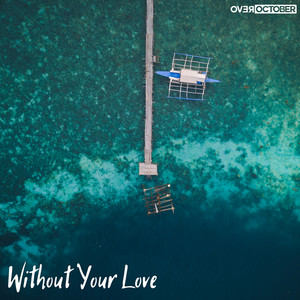 Without Your Love