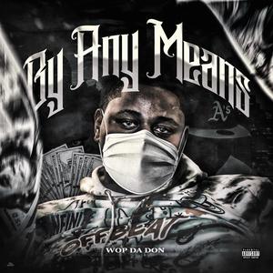 By Any Means (Explicit)