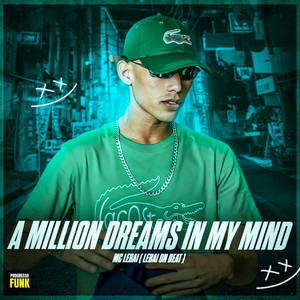 A Million Dreams In My Mind (Explicit)