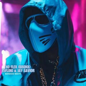 No Flex (Bronx) (feat. Jay Savior) (Explicit)