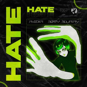 Hate (Explicit)