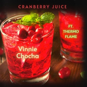 Cranberry Juice (feat. Thermo Flame) [Explicit]